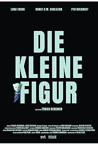 Primary photo for Die kleine Figur