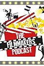 The Filmmakers Podcast (2017)