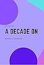 A Decade On (2015)