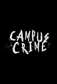 Campus Crime (2019)