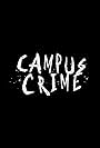 Campus Crime (2019)