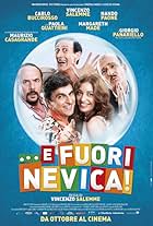 Vincenzo Salemme in ... E fuori nevica! (2014)