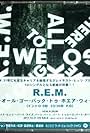 R.E.M.: We All Go Back to Where We Belong - John Giorno Version (2011)