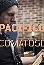 Pacifico: Comatose (2023)