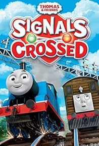 Primary photo for Thomas & Friends: Signals Crossed