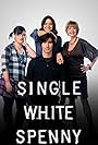 Single White Spenny (2011)