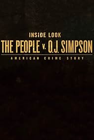 Inside Look: The People v. O.J. Simpson - American Crime Story (2016)