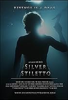 Silver Stiletto (2012)