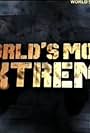 World's Most Extreme (2014)