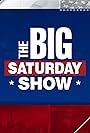 The Big Saturday Show (2021)