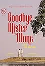 Goodbye Mister Wong (2020)