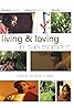 Living & Loving in the Moment (2013) Poster