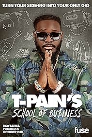 T-Pain's School of Business (2018)