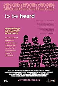 To Be Heard (2010)