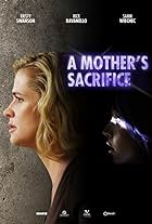 A Mother's Sacrifice