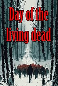 Day of the Living Dead (2016)