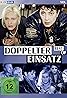 Doppelter Einsatz (TV Series 1994–2007) Poster