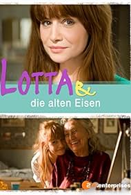 Lotta & die alten Eisen (2010)