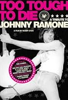 Too Tough to Die: A Tribute to Johnny Ramone (2006)