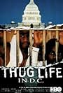 Thug Life in D.C. (1998)