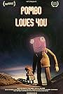 Pombo Loves You (2015)