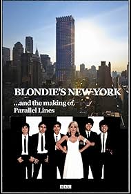 Blondie's New York and the Making of Parallel Lines (2014)