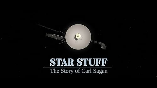 Star Stuff - The Story of Carl Sagan (Trailer)