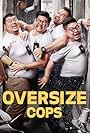 Oversize Cops (2017)