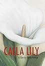 Calla Lily (2015)