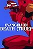 Evangelion: Death (True)² (1998) Poster