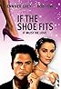 If the Shoe Fits (TV Movie 1990) Poster