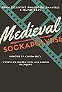 Medieval Sockocalpyse (2016)