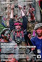 Dutch Angle: Chas Gerretsen & Apocalypse Now