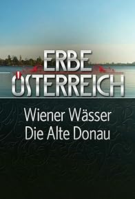 Primary photo for Wiener Wässer - Die Alte Donau