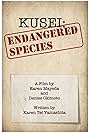 Kusei: Endangered Species (1986)