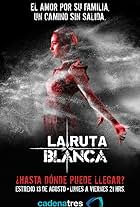 La Ruta Blanca (2012)