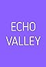 Echo Valley Poster