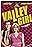 Valley Girl: 20 Totally Tubular Years Later