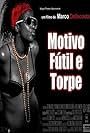 Motivo Fútil e Torpe (2009)