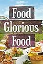 Food Glorious Food (2013)