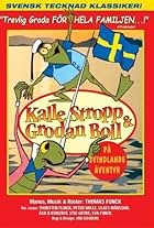 Kalle Stropp och Grodan Boll på svindlande äventyr (1991)