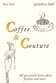 Primary photo for Coffee & Couture