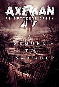 Bryan E. Clark II, Christopher Crabb, Monique Parent, Alisha Seaton, Peter Stickles, Maria Olsen, Joston Ramon Theney, Arielle Brachfeld, Michael Wayne Foster, Edward Gusts, Linda S. Wong, Farrah Laurel Abraham, Zack Yan, Jason Bonell, and John Baxter in Axeman at Cutters Creek 2 (2023)