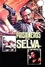 Prisioneros de la selva (1990)