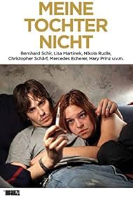 Meine Tochter nicht (2010)