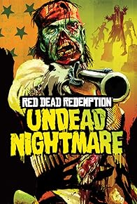 Primary photo for Red Dead Redemption: Undead Nightmare