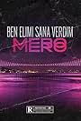 Mero: Ben Elimi Sana Verdim (2020)