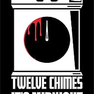 Twelve Chimes It's Midnight Podcast (2017)