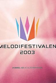 Primary photo for Melodifestivalen 2003