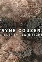 Wayne Couzens: Killer in Plain Sight